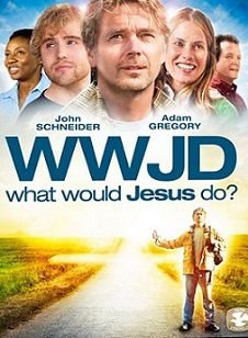 Что бы сделал Иисус? (2009)  фильм