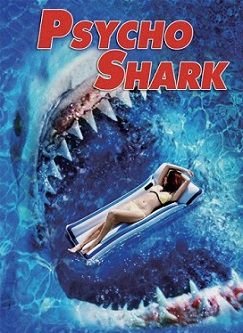Психованная акула (2009)  фильм